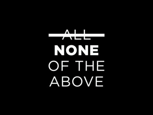 None of the Above block