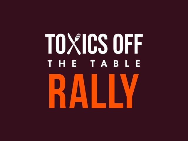 Toxics Off The Table rally
